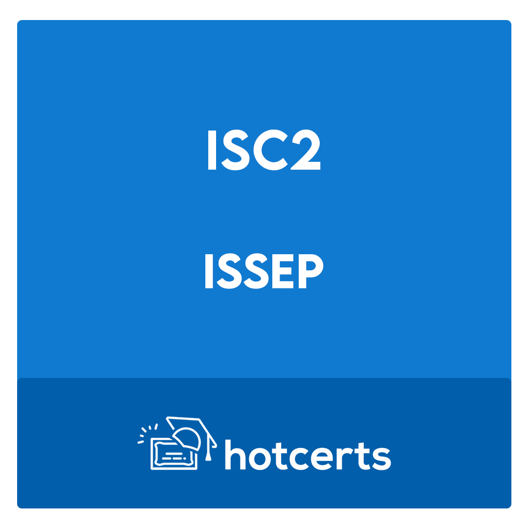 ISSEP-Information Systems Security Engineering Professional Exam
