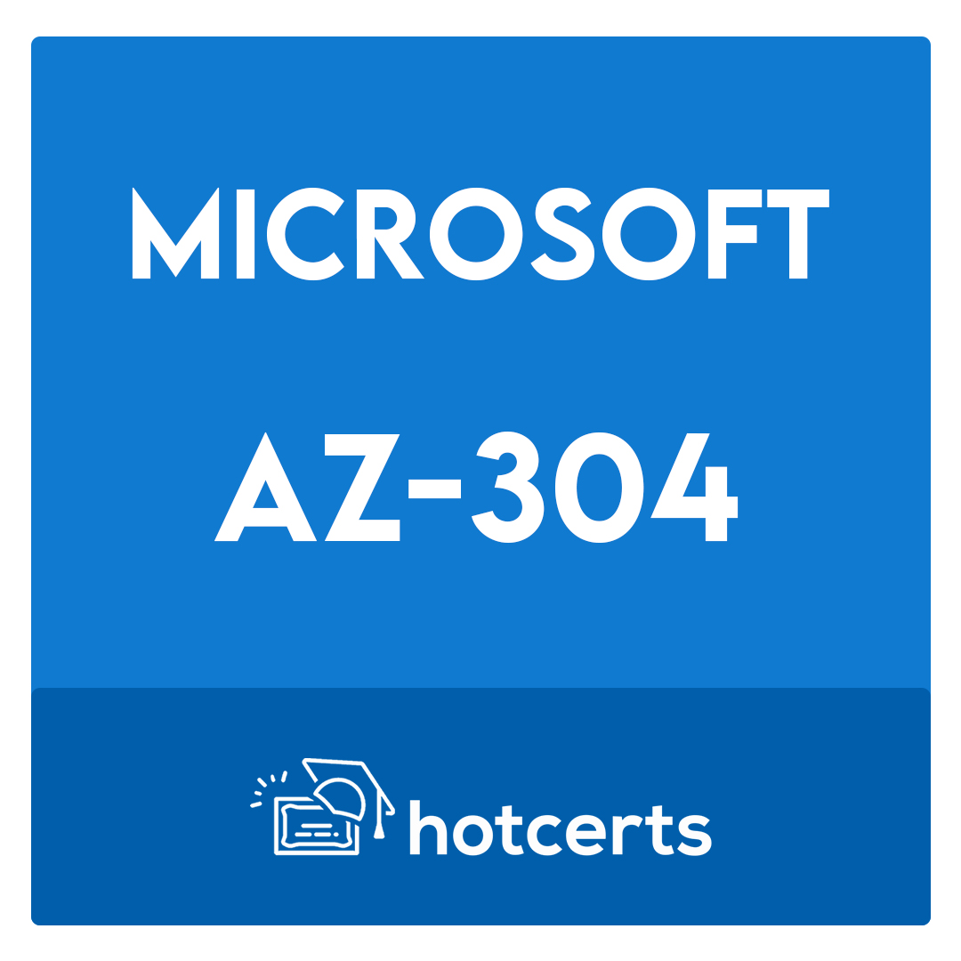 AZ-304-Microsoft Azure Architect Design Exam