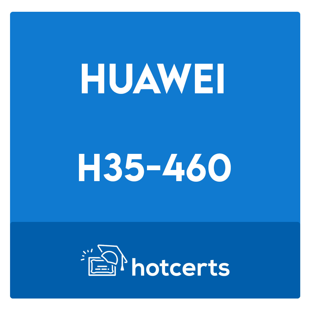 H35-460-HCS-5G RAN V1.0 Exam