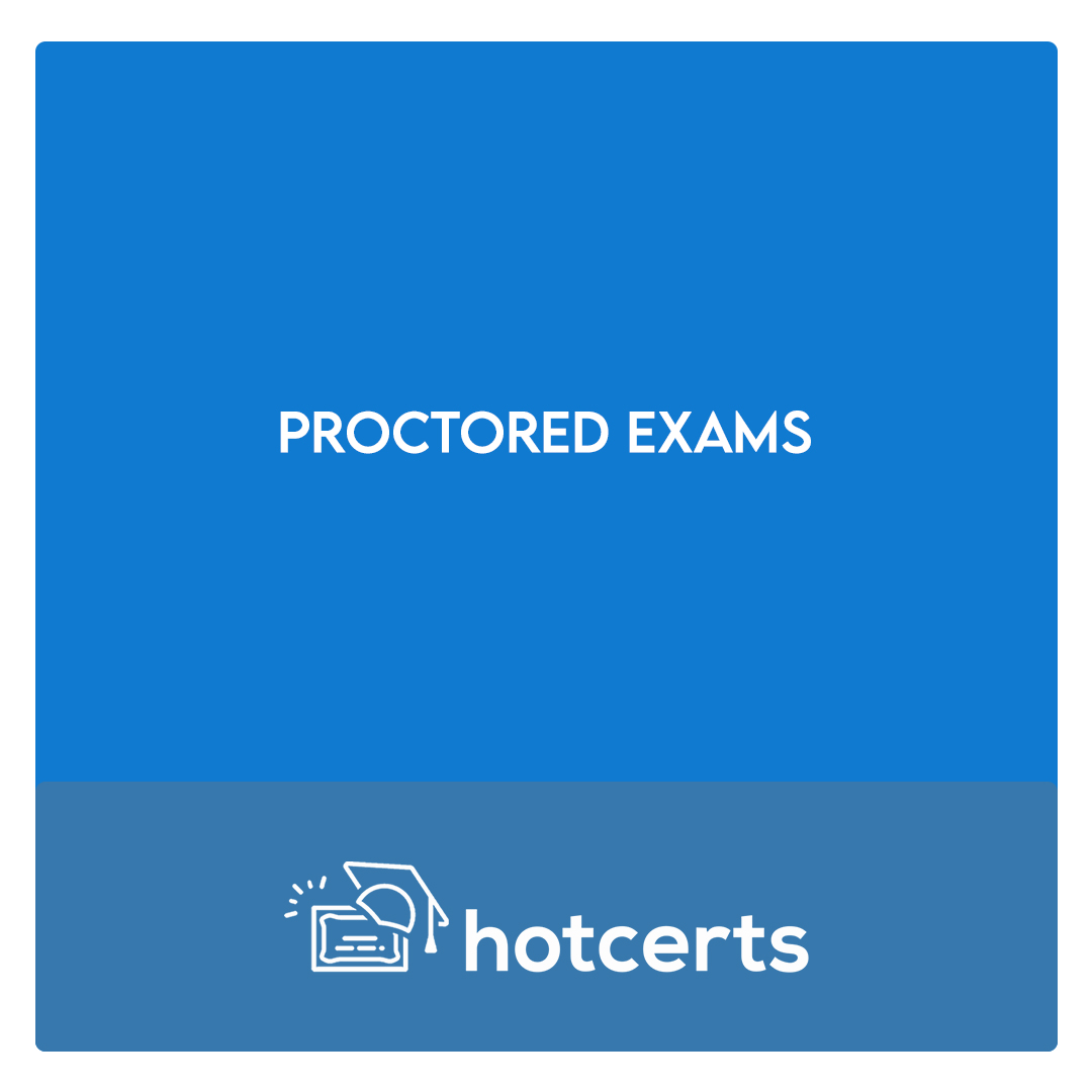 Proctored Exams